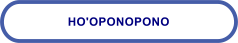 HO'OPONOPONO